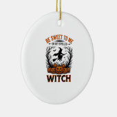 Halloween Hexen Design Sei Süß Oder Werde Verzaube Keramik Ornament (Rechts)