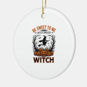 Halloween Hexen Design Sei Süß Oder Werde Verzaube Keramik Ornament (Links)