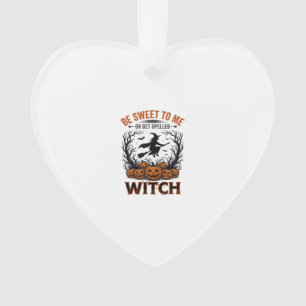Halloween Hexen Design Sei Süß Oder Werde Verzaube Ornament