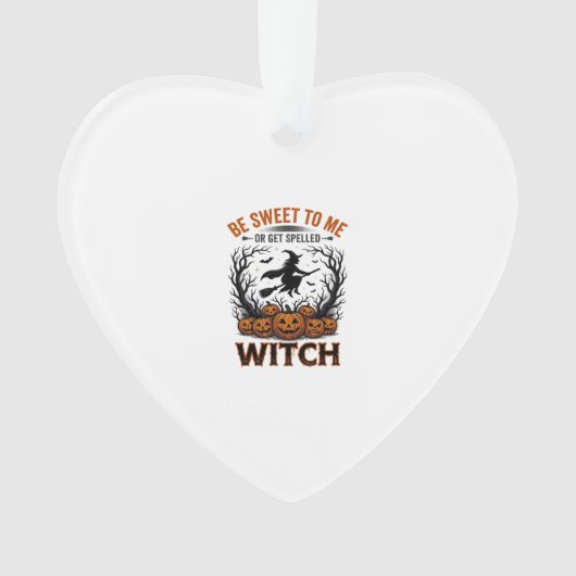 Halloween Hexen Design Sei Süß Oder Werde Verzaube Ornament (Vorderseite)