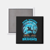 Halloween-Hexen mögen kein Broommädel Magnet (Vorderseite/Rückseite)