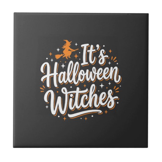 Halloween Hexen Süße Hexe Zitat Design_1 Fliese (Vorderseite)