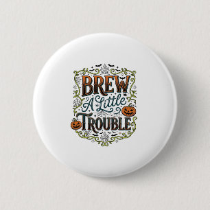 Halloween-Hexen-Typografie Braue Ein Wenig Ärger_1 Button