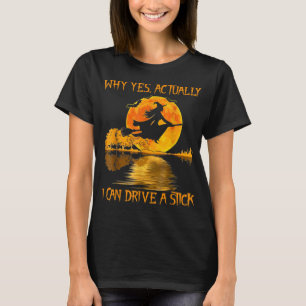 Halloween Hexengeschenke Warum ja eigentlich kann T-Shirt