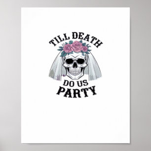 Halloween Hochzeitssprichie - bis zum Tod tun wir  Poster