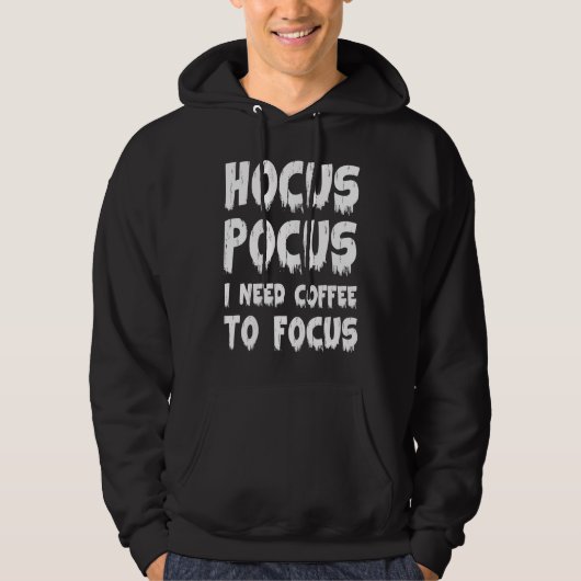 Halloween Hocus Pocus I Need Coffee to Focus Hoodie (Vorderseite)