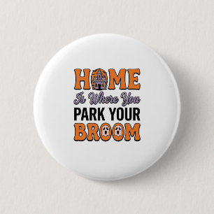 Halloween Home Park Your Broom Vintage-Typografie Button
