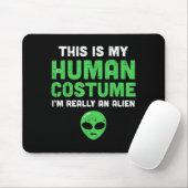 Halloween Human Costume Im Alien Funny Men Women K Mousepad (Mit Mouse)