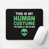 Halloween Human Costume Im Alien Funny Men Women K Mousepad (Mit Mouse)