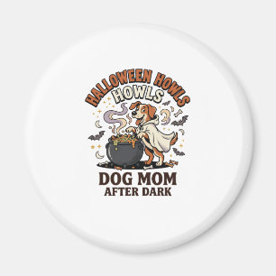 Halloween-Hundemutter nach Einbruch der Dunkelheit Magnet