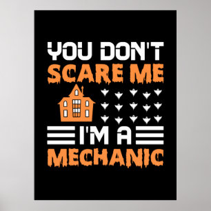 Halloween I Am A Mechanic Birthday Poster