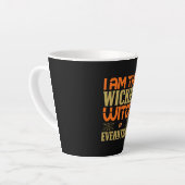 Halloween I Am The Wicked Witch Of Everything Milchtasse (Linke Ecke)