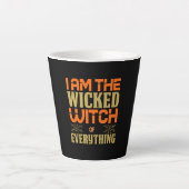 Halloween I Am The Wicked Witch Of Everything Milchtasse (Vorderseite)