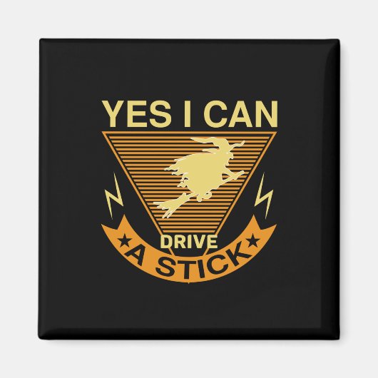 Halloween I Can Drive A Stick Birthday Magnet (Vorne)
