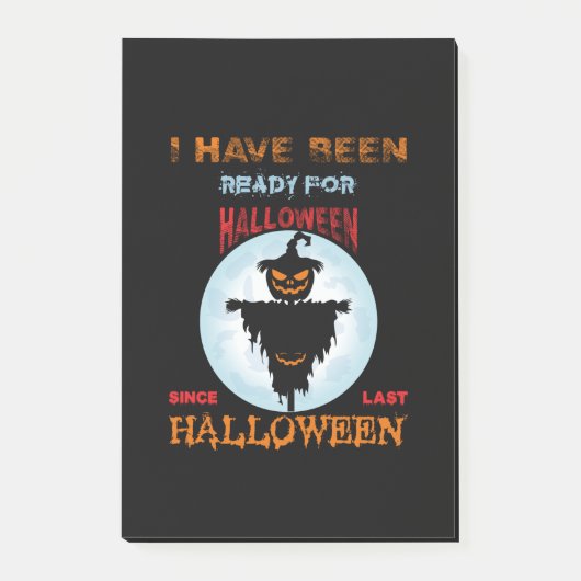 Halloween I Have Been Ready For Halloween Post-it Klebezettel (Vorderseite)