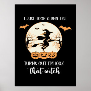 Halloween I Just Took A DNA Test Birthday Poster