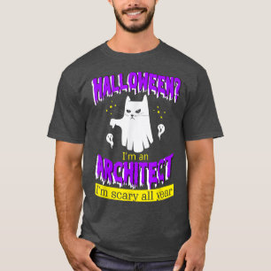 Halloween ich bin Architekt und bin das ganze Jahr T-Shirt