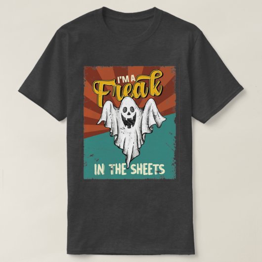 Halloween Ich bin ein Freak im Sheets Ghost T-Shirt (Design vorne)