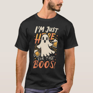 Halloween 'Ich bin nur hier für die Boos T-Shirt