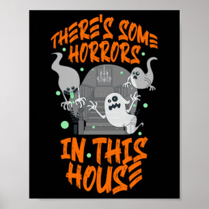 Halloween in diesem Haus gibt es einige Horror - D Poster