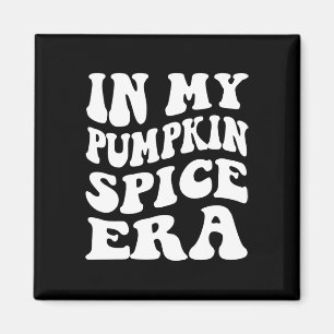 Halloween in meiner Pumpkin Gewürzzeit Autumn Than Magnet