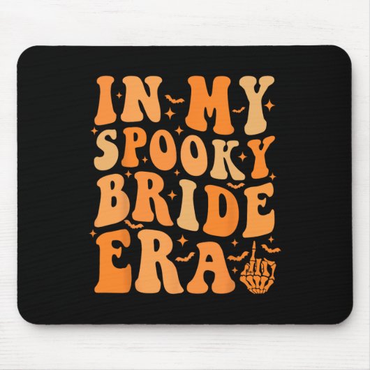 Halloween in meiner Spooky Bride Era Groovy Weddin Mousepad (Vorne)
