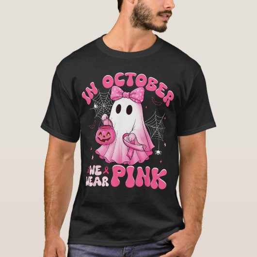 Halloween in October We Wear Pink Breast Cancer Aw T-Shirt (Vorderseite)