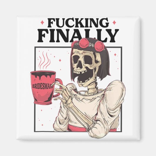 Halloween Ing Schließlich Bridesmaid Skeleton Bach Magnet (Vorne)