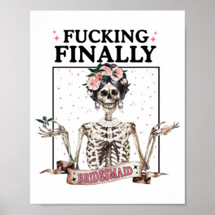 Halloween Ing Schließlich Bridesmaid Skeleton Bach Poster