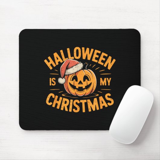 Halloween Is My Christmas Funny Soky Statement Mousepad (Mit Mouse)