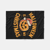 Halloween Is My Christmas Funny Spooky Statement Fleecedecke (Vorderseite (Horizontal))