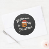 Halloween is my Christmas  Runder Aufkleber (Umschlag)