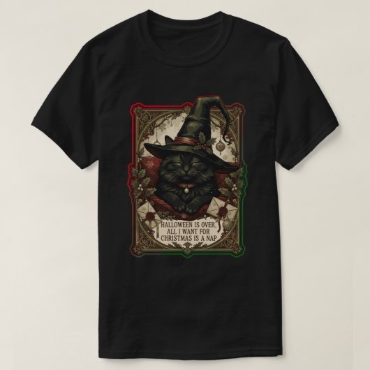 Halloween is over, All I want for Christmas is a n T-Shirt (Design vorne)