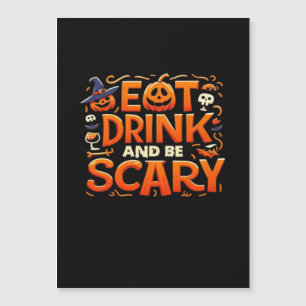 Halloween Iss Essen Trinken Und Sei Gruselig Magnetkarte