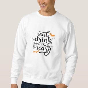 Halloween Iss Trink Und Sei Gruselig Retro Klassik Sweatshirt
