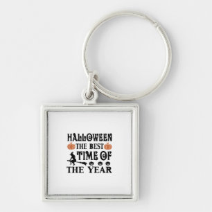 Halloween ist die beste Zeit des Jahres Schlüsselanhänger