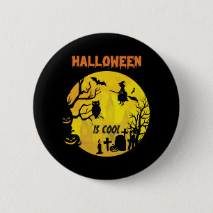 Halloween ist ein cooles Halloween-Geschenk Button