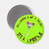 Halloween ist ein Lifestyle-Button Magnet (Vorderseite/Rückseite)