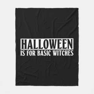 Halloween ist für Grundhexen - Goth Halloween Fleecedecke