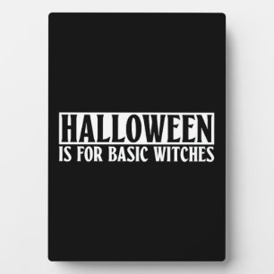 Halloween ist für Grundhexen - Goth Halloween Fotoplatte