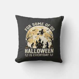 Halloween ist jeden Tag behexter Mond Hexen Silhou Kissen