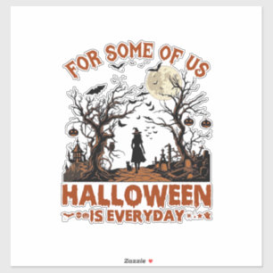 Halloween Ist Jeden Tag Hexen-Silhouette Vollmond  Aufkleber