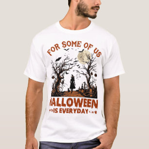 Halloween Ist Jeden Tag Hexen-Silhouette Vollmond  T-Shirt