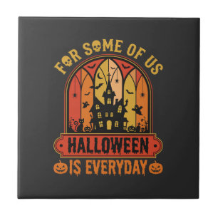 Halloween ist jeden Tag Spukhaus Retro Fliese