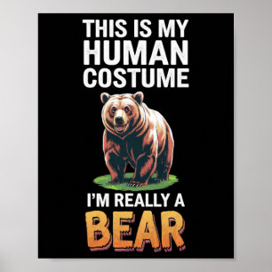 Halloween ist mein menschliches Kostüm, ich bin wi Poster