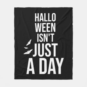 Halloween ist nicht nur ein Tag, sonniges Hallowee Fleecedecke