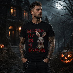 Halloween ist viel lustiger als Ostern T-Shirt