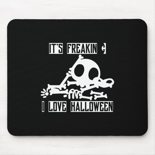 Halloween It is Freakin I Love Halloween Mousepad (Vorne)