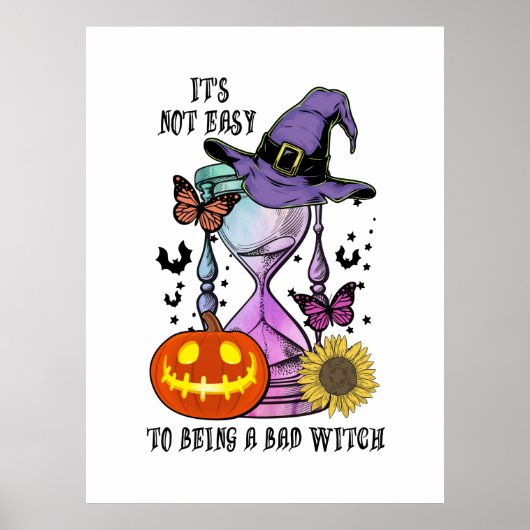 Halloween It Is Not Easy To Being A Witch Birthday Poster (Vorne)