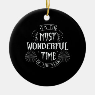 Halloween It is The Most Wonderful Time Birthday Keramik Ornament